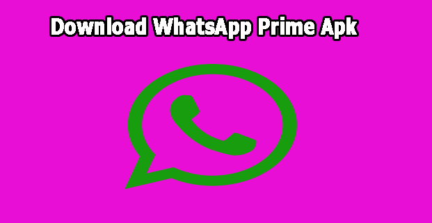 Whatsapp Prime Latest Version 2018